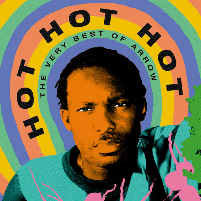 Hot Hot Hot: The Very Best of Arrow