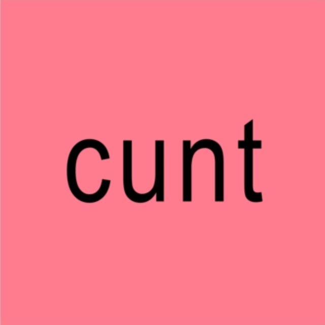 CUNT