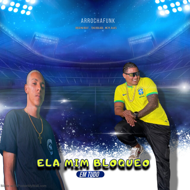 Mim Bloqueo em Tudo (Arrocha Funk)