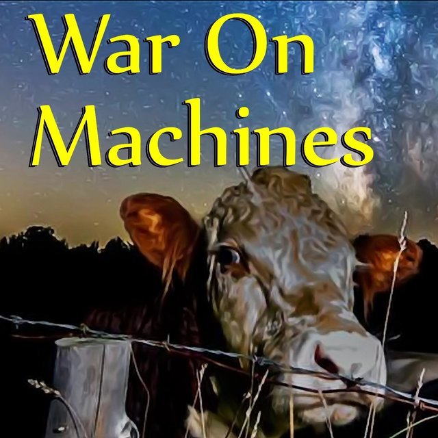 War on Machines