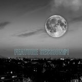 Feature Session#1