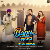 Bapu Ni Manda Mera (Title Track)
