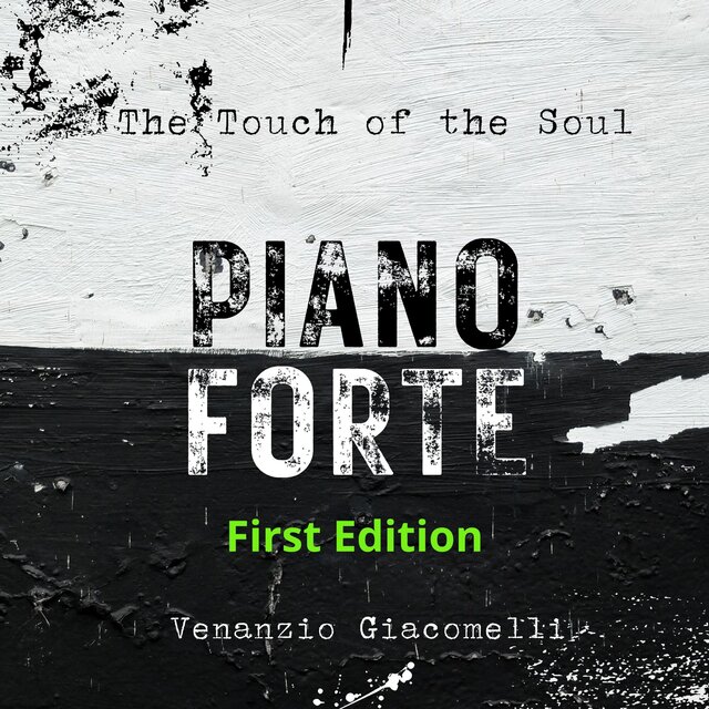 The Touch of the Soul : Piano Forte, First Edition