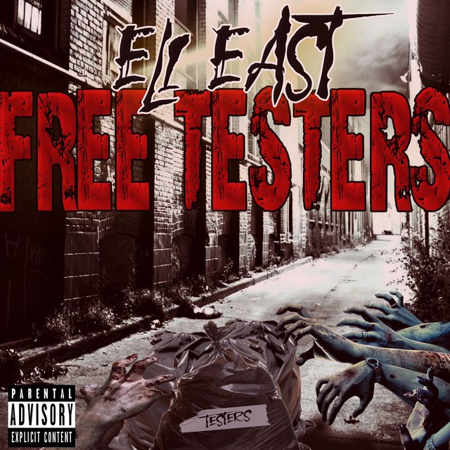 Eli East Free Testers Ep.