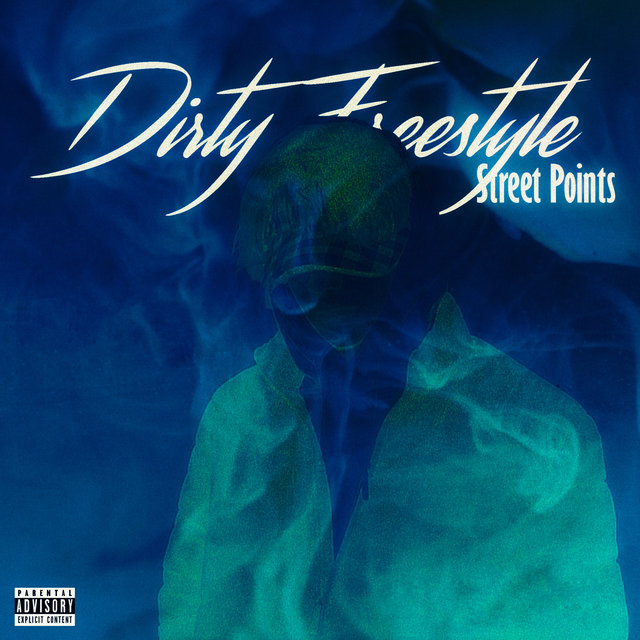 Dirty Freestyle Street Points