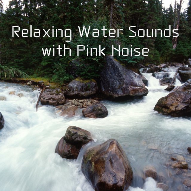Relaxing Water Sounds with Pink Noise (Loopable)
