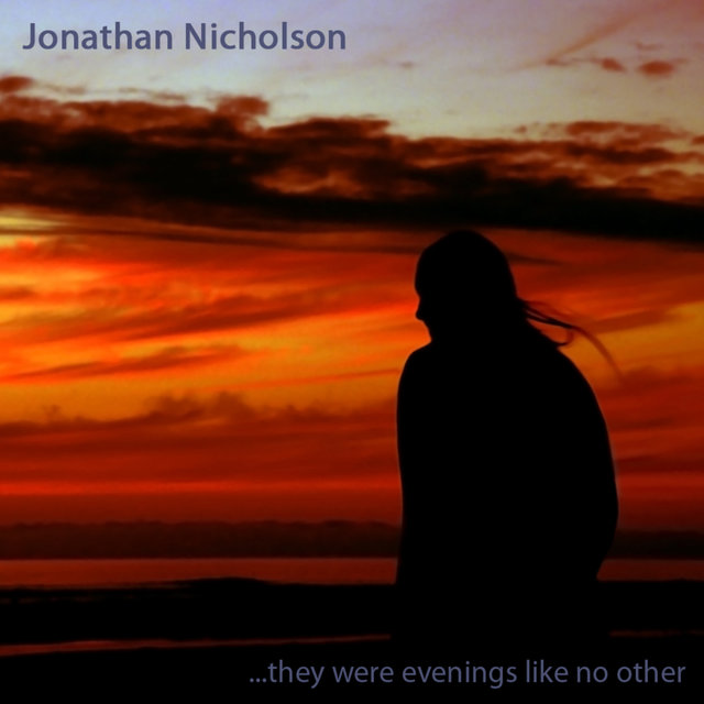 They Were Evenings Like No Other