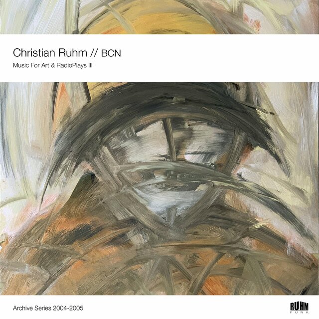 BCN (Music For Art And RadioPlays Part III)