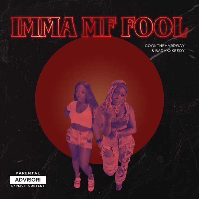 I'M A MF Fool (feat. BadaxxKeedy)