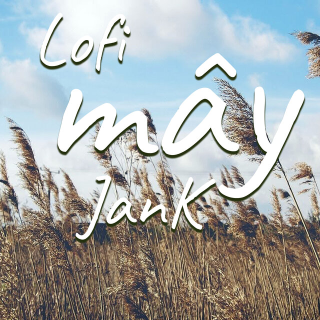 Mây  (Lofi ThahTrung)