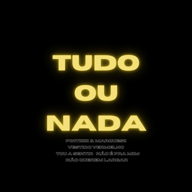 TUDO OU NADA