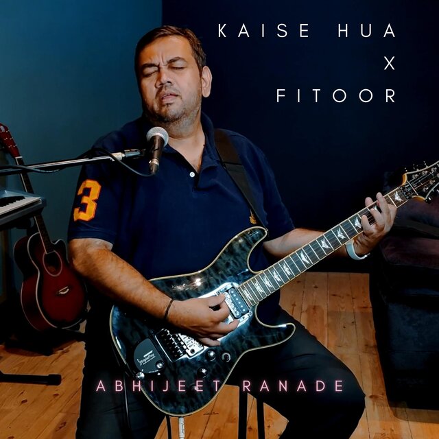 Kaise Hua X Fitoor