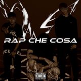 RAP CHE COSA