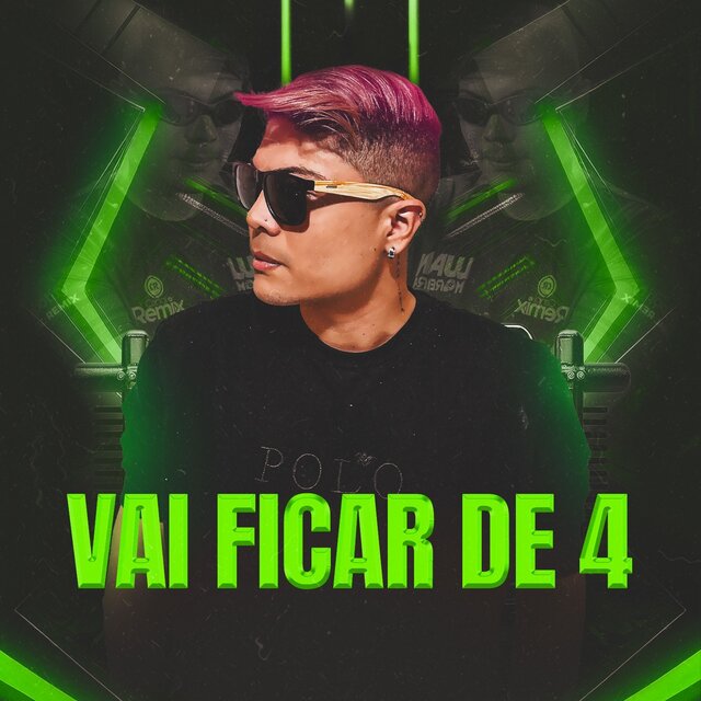 VAI FICAR DE 4