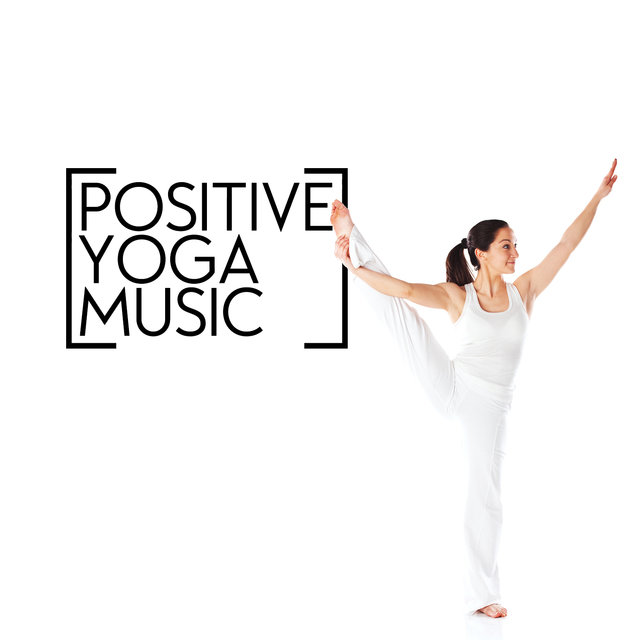 Positive Yoga Music
