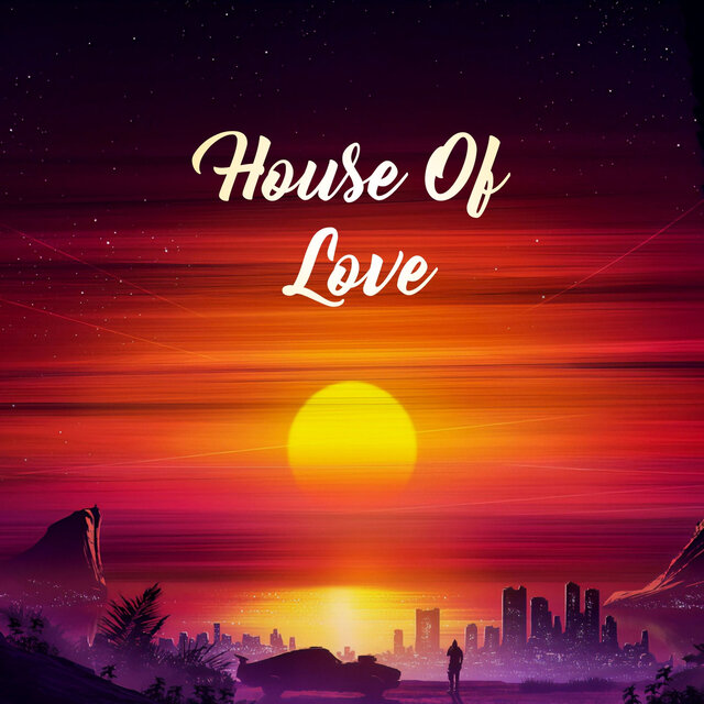 House Of Love