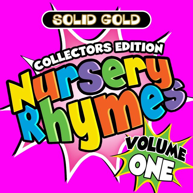 Solid Gold Nursery Rhymes, Vol. 1