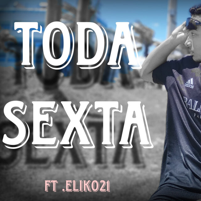 Toda sexta