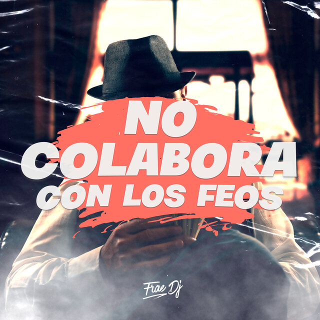 No Colabora Con los Feos