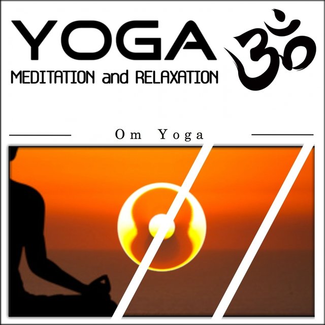 Yoga Meditation and Relaxation: Yoga Om (1hour Yoga Therapy for Your Spiritual and Body Healing)