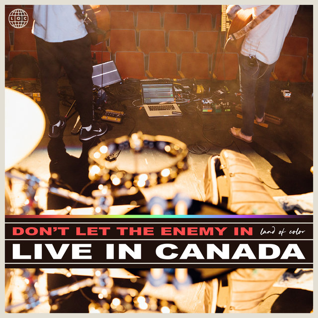 Don't Let the Enemy in (Live in Canada)