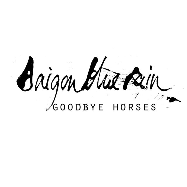 Goodbye Horses