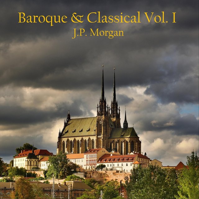 Baroque & Classical, Vol. I