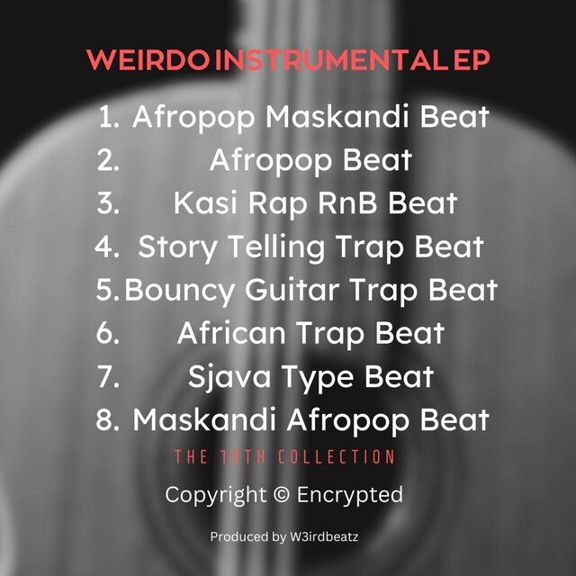 Weirdo Instrumental EP The 10 Collection