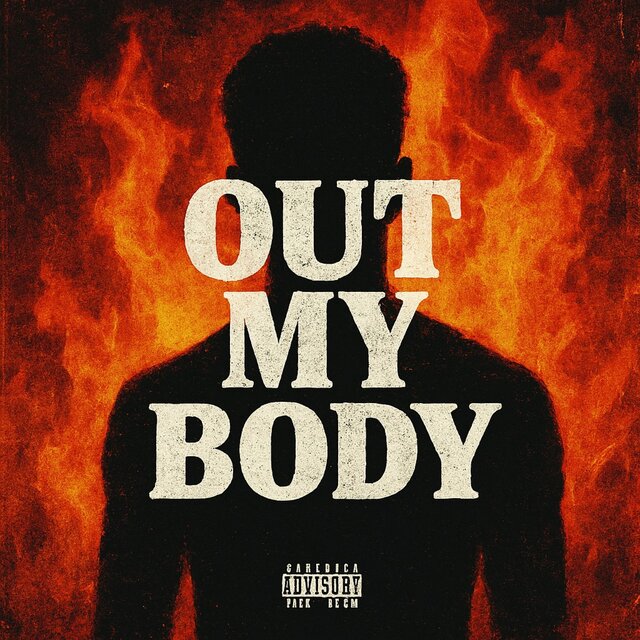 OUT MY BODY