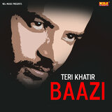 Teri Khatir Bazi
