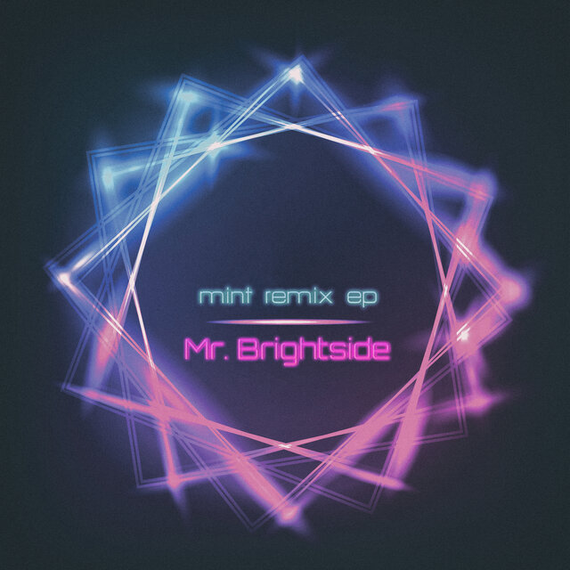 Mr. Brightside (Mint Remix EP)