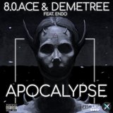 Apocalypse (feat. Demetree & Endo)