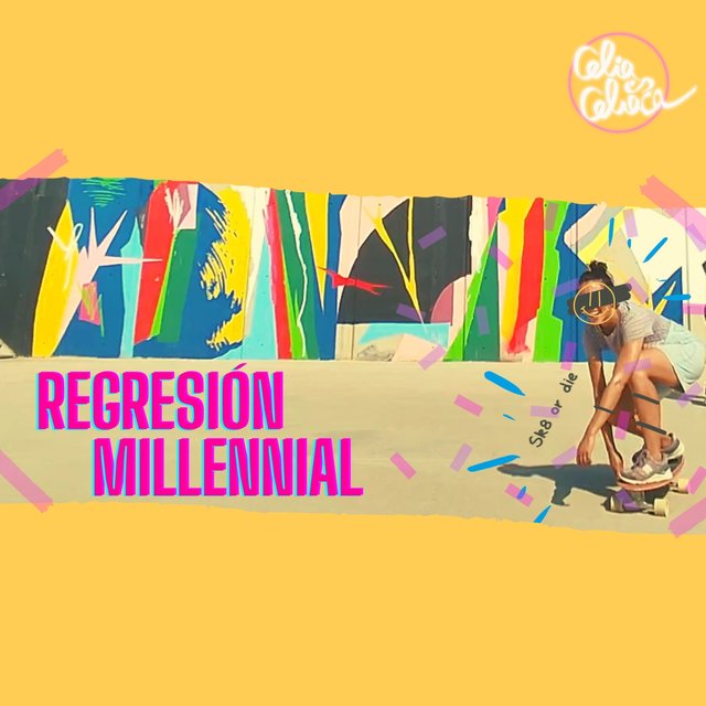Regresión Millennial
