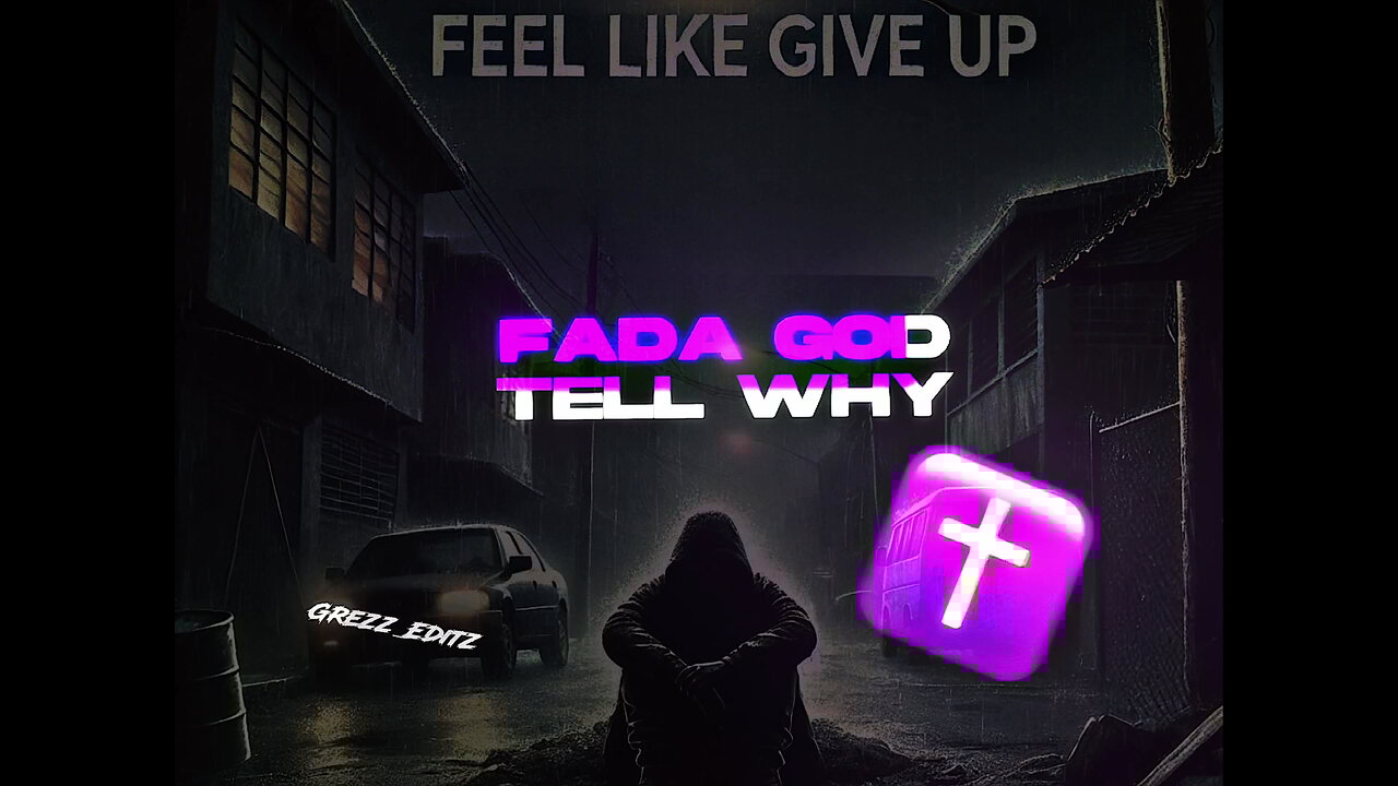 Feel Like Give Up