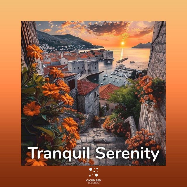 Tranquil Serenity