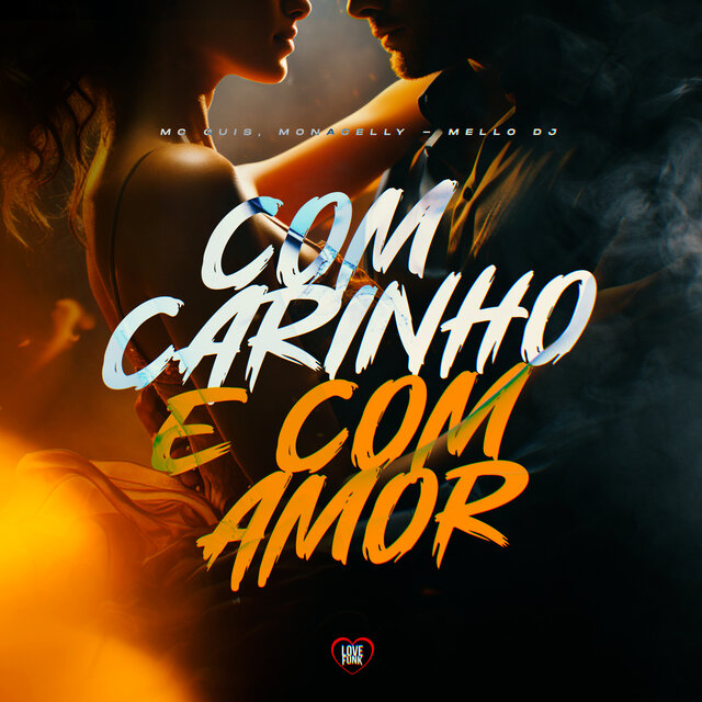 Com Carinho e Com Amor