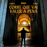 Corre Que Vai Valer a Pena