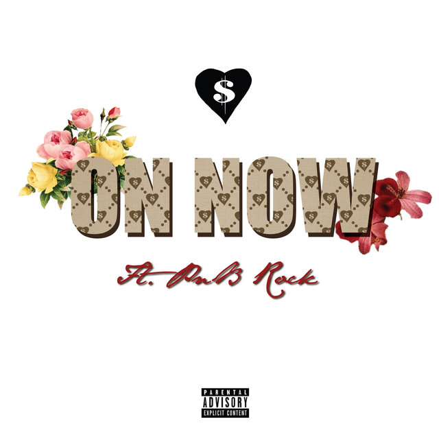 On Now (feat. PnB Rock)