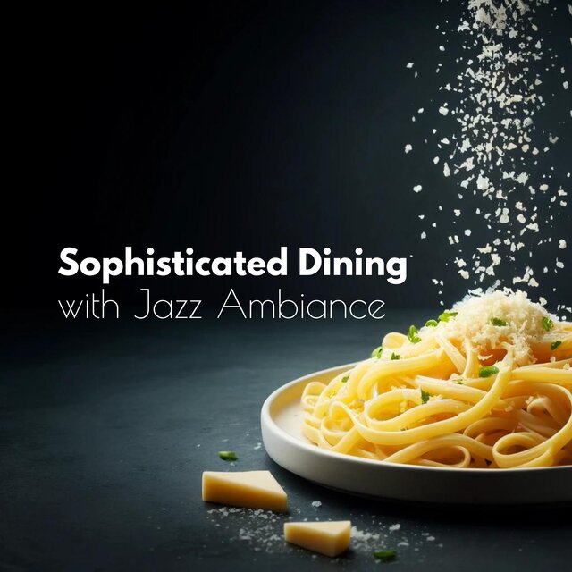 Sophisticated Dining with Jazz Ambiance