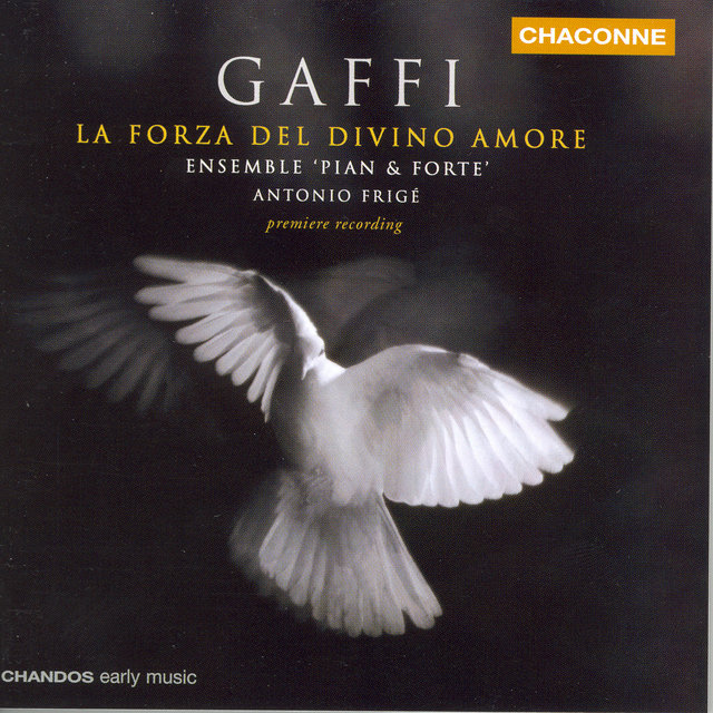 Gaffi: La Forza Del Divino Amore
