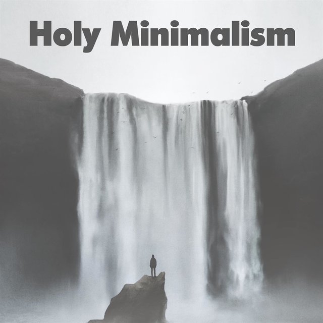Holy Minimalism