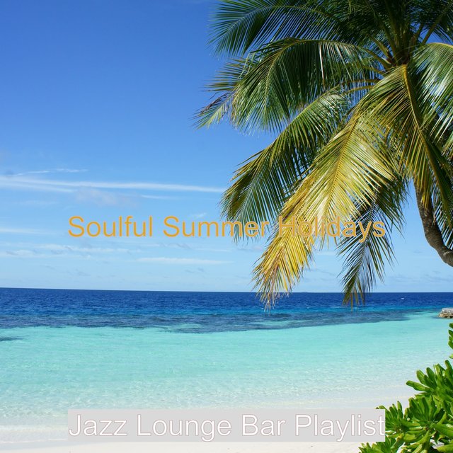 Soulful Summer Holidays