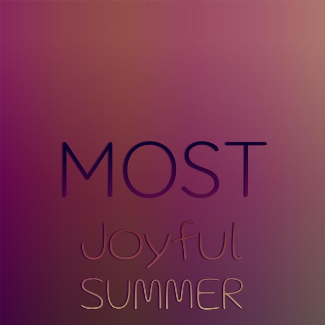 Most Joyful Summer