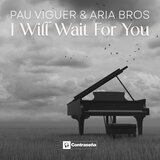 I Will Wait For You