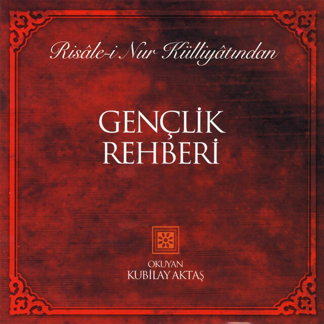 Risale-i Nur Külliyatından Gençlik Rehberi