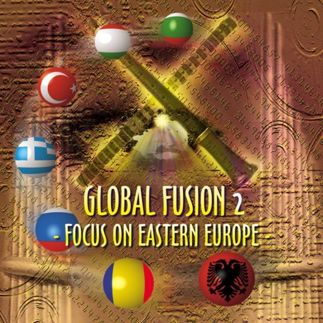 Global Fusion, Vol. 2: Focus on Eastern Europe