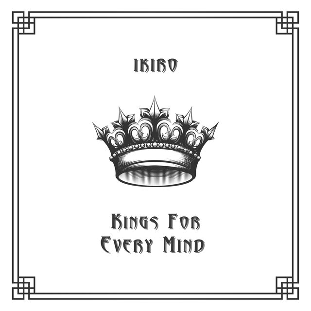 Kings For Every Mind