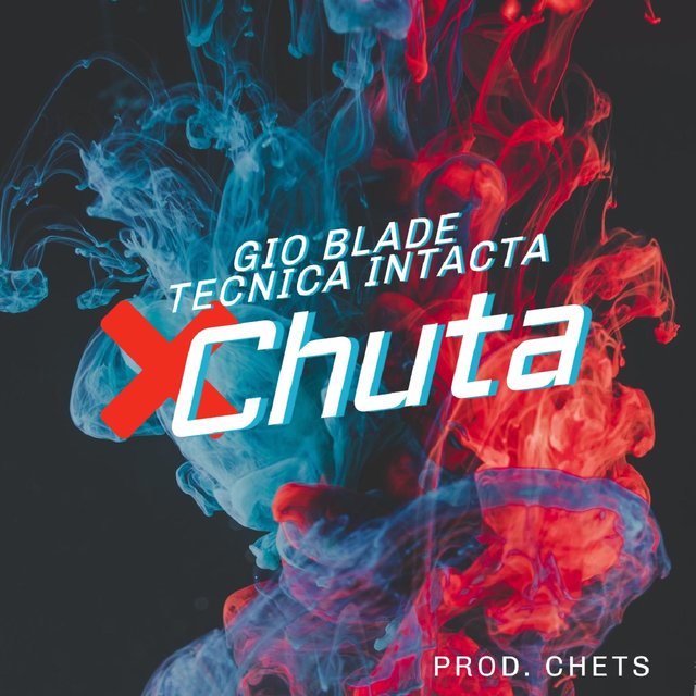 Chuta (feat. Tecnica Intacta & Chets Prod)