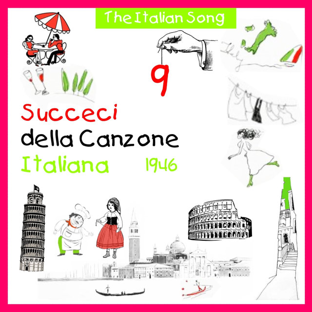 The Italian Song: Succeci Della Canzone Italiana - 1946, Vol. 9