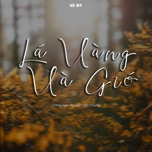 Lá Vàng Và Gió
